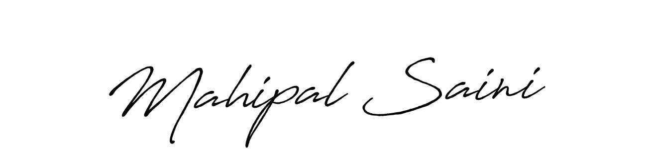 Create a beautiful signature design for name Mahipal Saini. With this signature (Antro_Vectra_Bolder) fonts, you can make a handwritten signature for free. Mahipal Saini signature style 7 images and pictures png