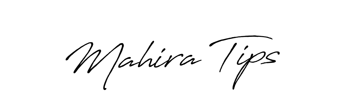 Use a signature maker to create a handwritten signature online. With this signature software, you can design (Antro_Vectra_Bolder) your own signature for name Mahira Tips. Mahira Tips signature style 7 images and pictures png