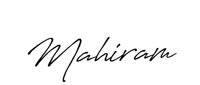 It looks lik you need a new signature style for name Mahiram. Design unique handwritten (Antro_Vectra_Bolder) signature with our free signature maker in just a few clicks. Mahiram signature style 7 images and pictures png