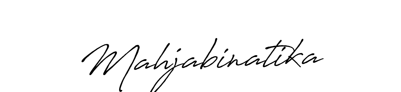 How to make Mahjabinatika name signature. Use Antro_Vectra_Bolder style for creating short signs online. This is the latest handwritten sign. Mahjabinatika signature style 7 images and pictures png