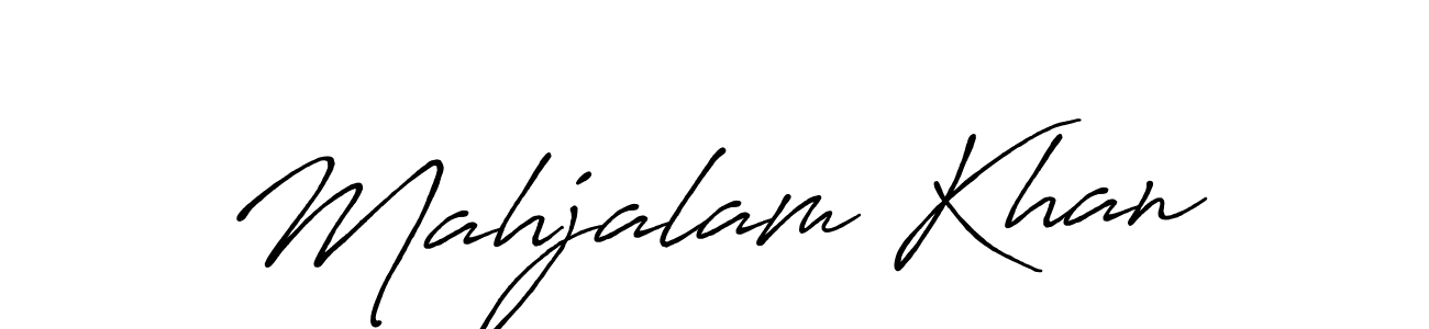 Mahjalam Khan stylish signature style. Best Handwritten Sign (Antro_Vectra_Bolder) for my name. Handwritten Signature Collection Ideas for my name Mahjalam Khan. Mahjalam Khan signature style 7 images and pictures png