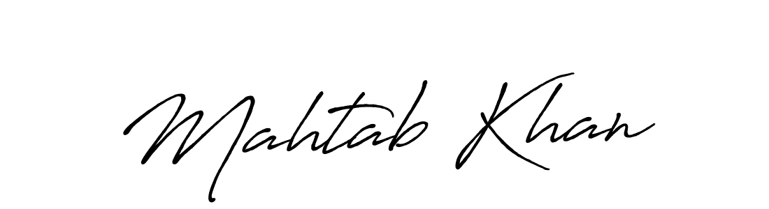 Make a beautiful signature design for name Mahtab Khan. With this signature (Antro_Vectra_Bolder) style, you can create a handwritten signature for free. Mahtab Khan signature style 7 images and pictures png