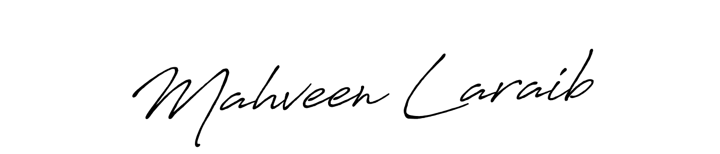 Use a signature maker to create a handwritten signature online. With this signature software, you can design (Antro_Vectra_Bolder) your own signature for name Mahveen Laraib. Mahveen Laraib signature style 7 images and pictures png
