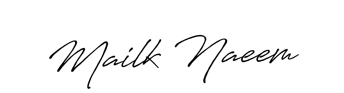 Use a signature maker to create a handwritten signature online. With this signature software, you can design (Antro_Vectra_Bolder) your own signature for name Mailk Naeem. Mailk Naeem signature style 7 images and pictures png