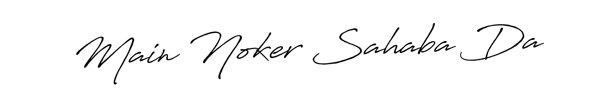 Also You can easily find your signature by using the search form. We will create Main Noker Sahaba Da name handwritten signature images for you free of cost using Antro_Vectra_Bolder sign style. Main Noker Sahaba Da signature style 7 images and pictures png