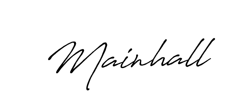 Use a signature maker to create a handwritten signature online. With this signature software, you can design (Antro_Vectra_Bolder) your own signature for name Mainhall. Mainhall signature style 7 images and pictures png