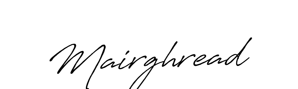 The best way (Antro_Vectra_Bolder) to make a short signature is to pick only two or three words in your name. The name Mairghread include a total of six letters. For converting this name. Mairghread signature style 7 images and pictures png