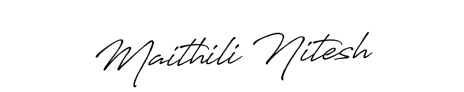 Make a beautiful signature design for name Maithili Nitesh. With this signature (Antro_Vectra_Bolder) style, you can create a handwritten signature for free. Maithili Nitesh signature style 7 images and pictures png