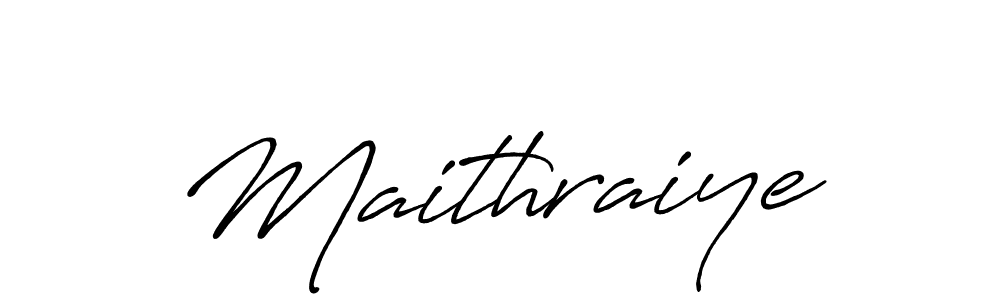Make a beautiful signature design for name Maithraiye. With this signature (Antro_Vectra_Bolder) style, you can create a handwritten signature for free. Maithraiye signature style 7 images and pictures png