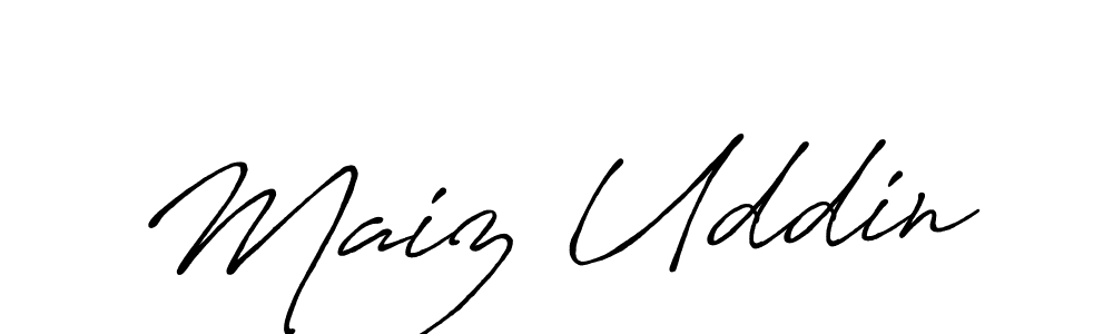Create a beautiful signature design for name Maiz Uddin. With this signature (Antro_Vectra_Bolder) fonts, you can make a handwritten signature for free. Maiz Uddin signature style 7 images and pictures png
