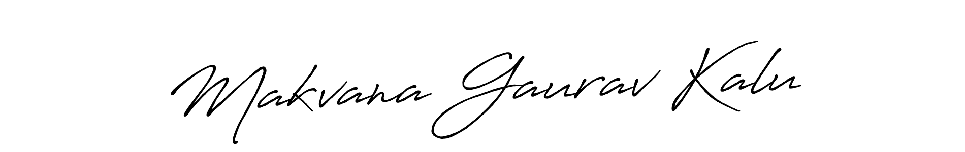 Also we have Makvana Gaurav Kalu name is the best signature style. Create professional handwritten signature collection using Antro_Vectra_Bolder autograph style. Makvana Gaurav Kalu signature style 7 images and pictures png