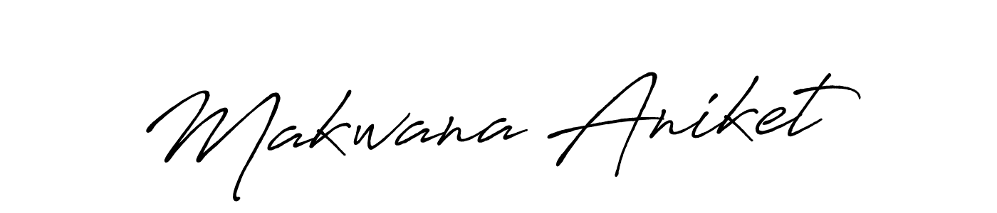 Make a beautiful signature design for name Makwana Aniket. Use this online signature maker to create a handwritten signature for free. Makwana Aniket signature style 7 images and pictures png