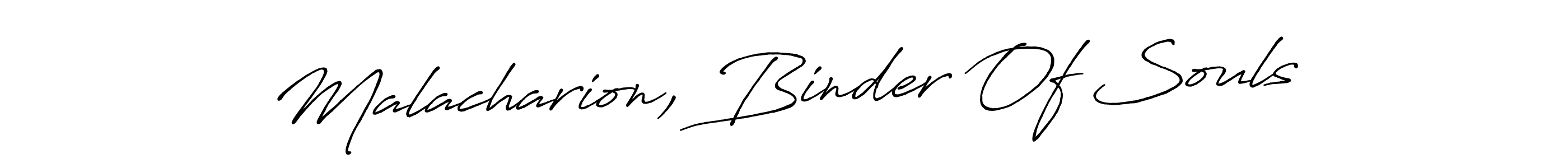 Create a beautiful signature design for name Malacharion, Binder Of Souls. With this signature (Antro_Vectra_Bolder) fonts, you can make a handwritten signature for free. Malacharion, Binder Of Souls signature style 7 images and pictures png