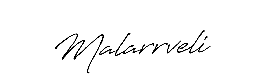 Use a signature maker to create a handwritten signature online. With this signature software, you can design (Antro_Vectra_Bolder) your own signature for name Malarrveli. Malarrveli signature style 7 images and pictures png