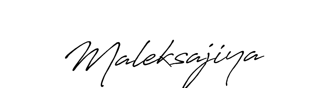 Make a beautiful signature design for name Maleksajiya. With this signature (Antro_Vectra_Bolder) style, you can create a handwritten signature for free. Maleksajiya signature style 7 images and pictures png