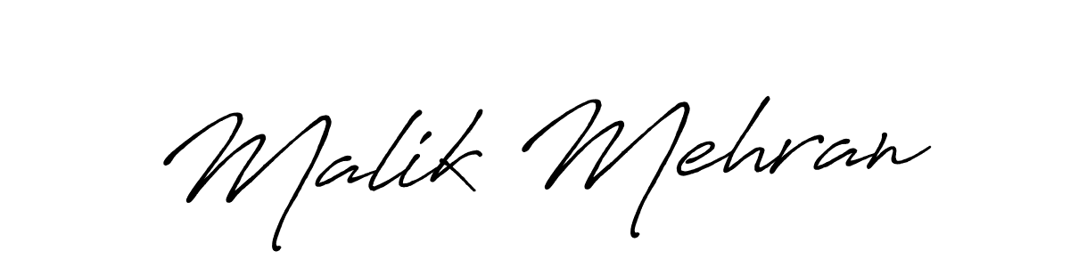 Make a beautiful signature design for name Malik Mehran. With this signature (Antro_Vectra_Bolder) style, you can create a handwritten signature for free. Malik Mehran signature style 7 images and pictures png
