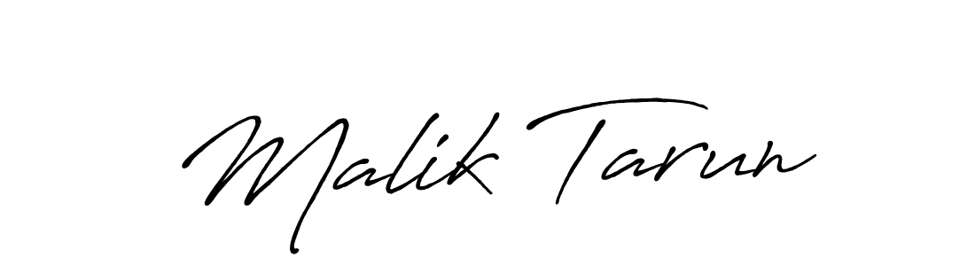 Design your own signature with our free online signature maker. With this signature software, you can create a handwritten (Antro_Vectra_Bolder) signature for name Malik Tarun. Malik Tarun signature style 7 images and pictures png