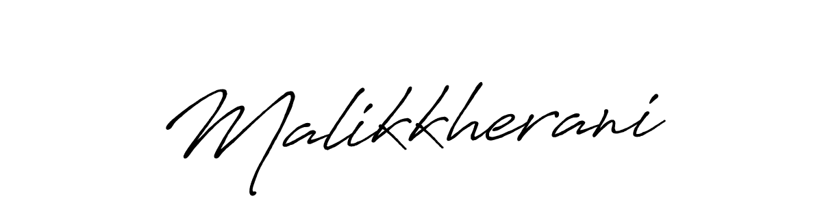 Malikkherani stylish signature style. Best Handwritten Sign (Antro_Vectra_Bolder) for my name. Handwritten Signature Collection Ideas for my name Malikkherani. Malikkherani signature style 7 images and pictures png