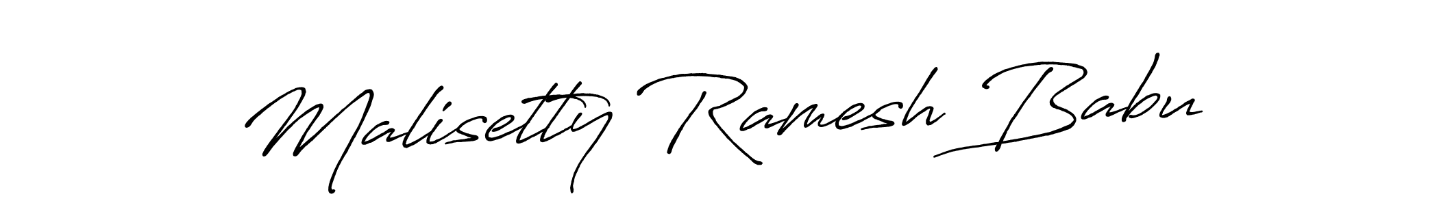 It looks lik you need a new signature style for name Malisetty Ramesh Babu. Design unique handwritten (Antro_Vectra_Bolder) signature with our free signature maker in just a few clicks. Malisetty Ramesh Babu signature style 7 images and pictures png