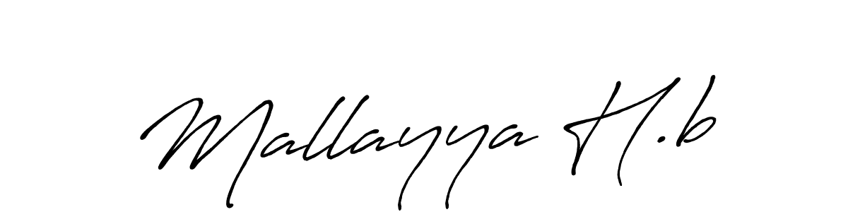 Design your own signature with our free online signature maker. With this signature software, you can create a handwritten (Antro_Vectra_Bolder) signature for name Mallayya H.b. Mallayya H.b signature style 7 images and pictures png