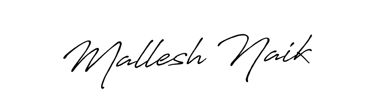 Create a beautiful signature design for name Mallesh Naik. With this signature (Antro_Vectra_Bolder) fonts, you can make a handwritten signature for free. Mallesh Naik signature style 7 images and pictures png