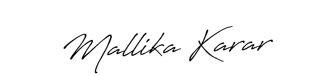 Create a beautiful signature design for name Mallika Karar. With this signature (Antro_Vectra_Bolder) fonts, you can make a handwritten signature for free. Mallika Karar signature style 7 images and pictures png