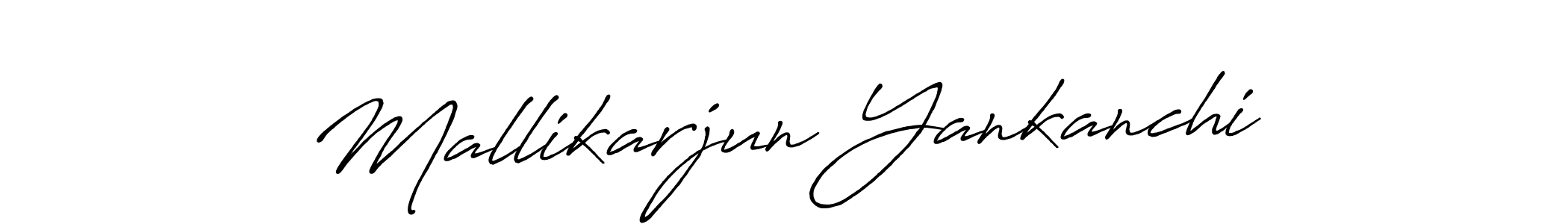 Design your own signature with our free online signature maker. With this signature software, you can create a handwritten (Antro_Vectra_Bolder) signature for name Mallikarjun Yankanchi. Mallikarjun Yankanchi signature style 7 images and pictures png