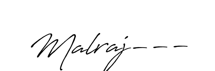 How to make Malraj--- signature? Antro_Vectra_Bolder is a professional autograph style. Create handwritten signature for Malraj--- name. Malraj--- signature style 7 images and pictures png