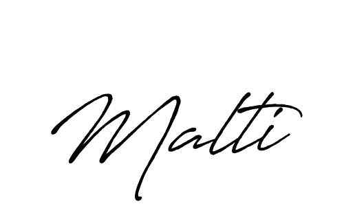 Also we have Malti name is the best signature style. Create professional handwritten signature collection using Antro_Vectra_Bolder autograph style. Malti signature style 7 images and pictures png
