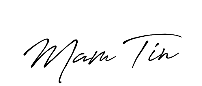 Make a beautiful signature design for name Mam Tin. With this signature (Antro_Vectra_Bolder) style, you can create a handwritten signature for free. Mam Tin signature style 7 images and pictures png