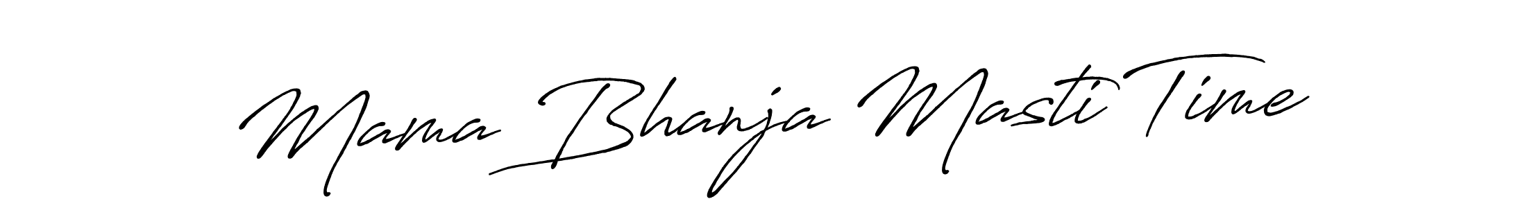 Make a beautiful signature design for name Mama Bhanja Masti Time. With this signature (Antro_Vectra_Bolder) style, you can create a handwritten signature for free. Mama Bhanja Masti Time signature style 7 images and pictures png