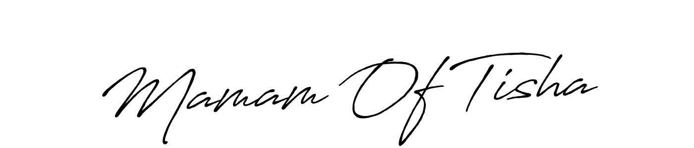 Make a short Mamam Of Tisha signature style. Manage your documents anywhere anytime using Antro_Vectra_Bolder. Create and add eSignatures, submit forms, share and send files easily. Mamam Of Tisha signature style 7 images and pictures png