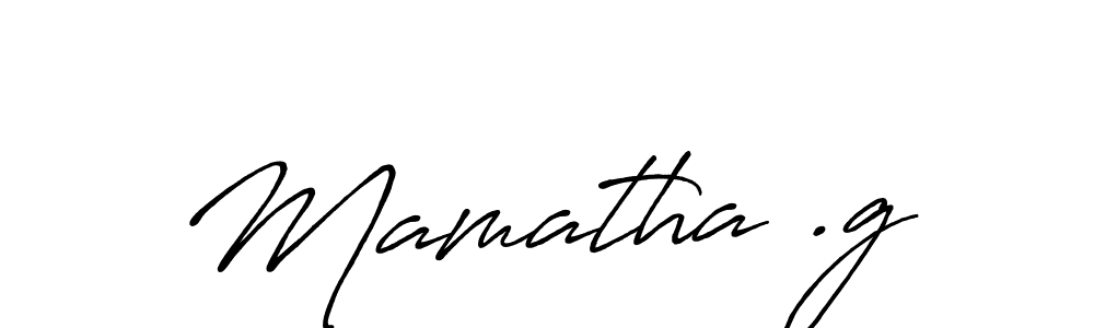 It looks lik you need a new signature style for name Mamatha .g. Design unique handwritten (Antro_Vectra_Bolder) signature with our free signature maker in just a few clicks. Mamatha .g signature style 7 images and pictures png