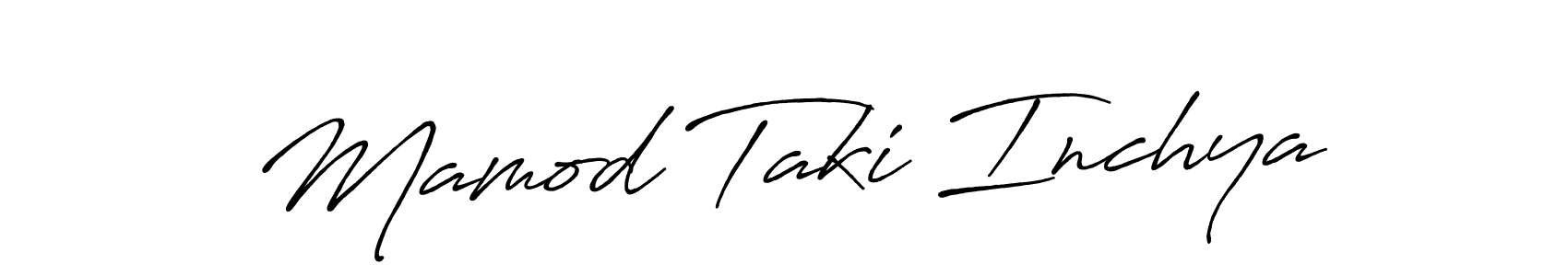 Make a beautiful signature design for name Mamod Taki Inchya. With this signature (Antro_Vectra_Bolder) style, you can create a handwritten signature for free. Mamod Taki Inchya signature style 7 images and pictures png