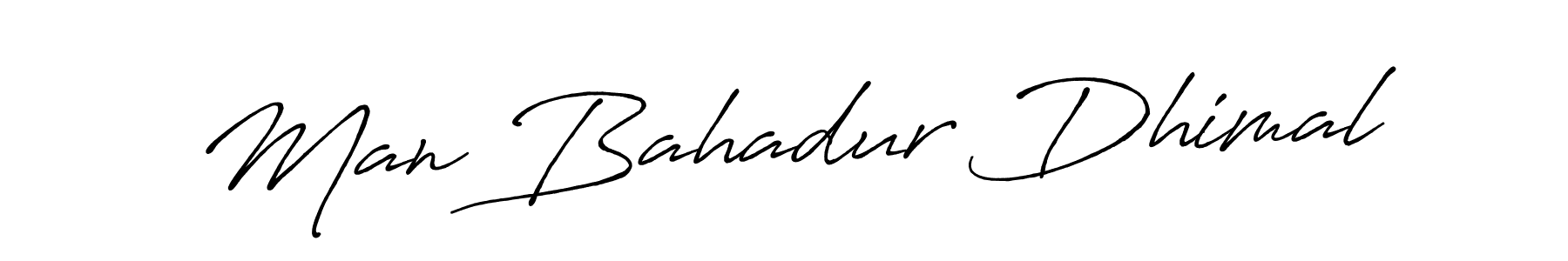 Create a beautiful signature design for name Man Bahadur Dhimal. With this signature (Antro_Vectra_Bolder) fonts, you can make a handwritten signature for free. Man Bahadur Dhimal signature style 7 images and pictures png
