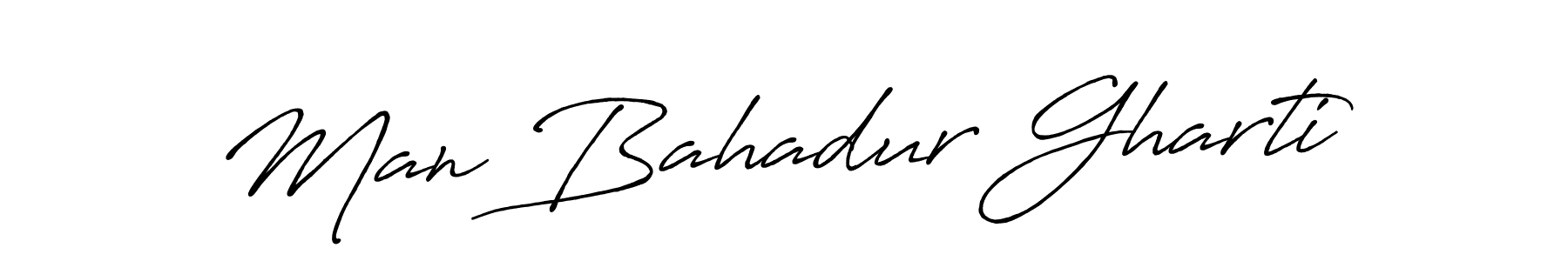 Use a signature maker to create a handwritten signature online. With this signature software, you can design (Antro_Vectra_Bolder) your own signature for name Man Bahadur Gharti. Man Bahadur Gharti signature style 7 images and pictures png