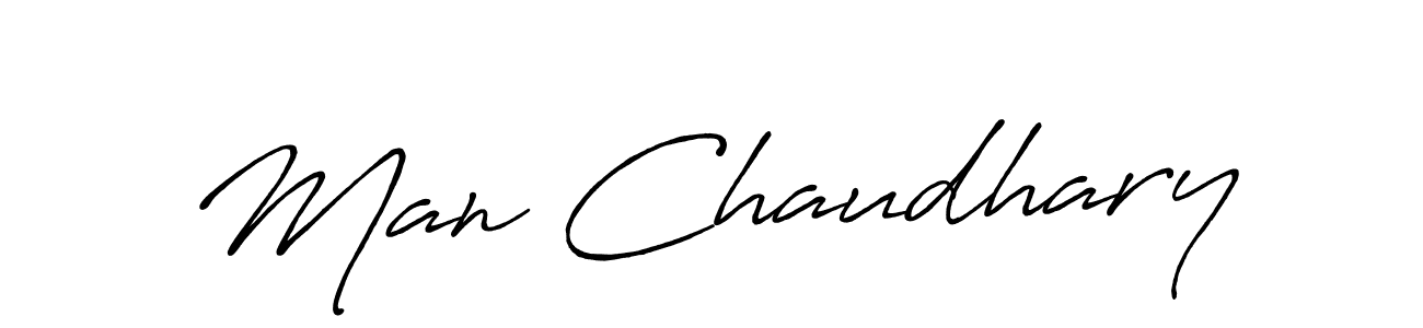 You should practise on your own different ways (Antro_Vectra_Bolder) to write your name (Man Chaudhary) in signature. don't let someone else do it for you. Man Chaudhary signature style 7 images and pictures png