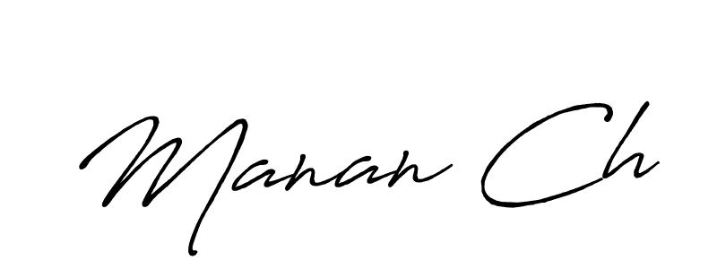 Also we have Manan Ch name is the best signature style. Create professional handwritten signature collection using Antro_Vectra_Bolder autograph style. Manan Ch signature style 7 images and pictures png
