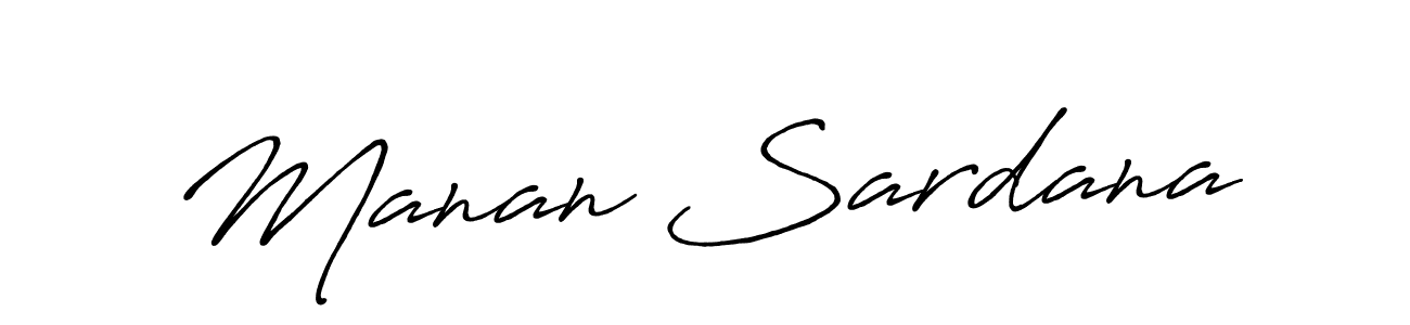 Create a beautiful signature design for name Manan Sardana. With this signature (Antro_Vectra_Bolder) fonts, you can make a handwritten signature for free. Manan Sardana signature style 7 images and pictures png