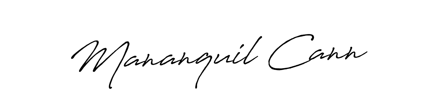 Make a beautiful signature design for name Mananquil Cann. With this signature (Antro_Vectra_Bolder) style, you can create a handwritten signature for free. Mananquil Cann signature style 7 images and pictures png
