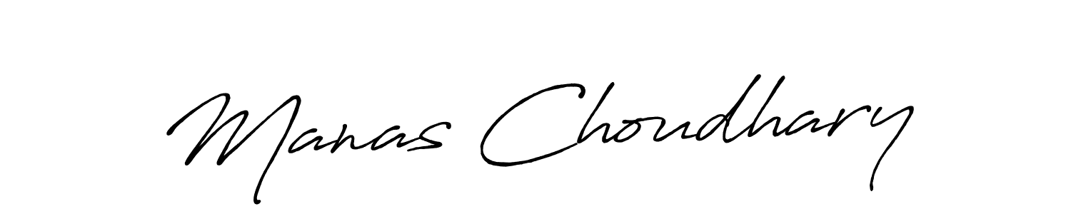 Also we have Manas Choudhary name is the best signature style. Create professional handwritten signature collection using Antro_Vectra_Bolder autograph style. Manas Choudhary signature style 7 images and pictures png