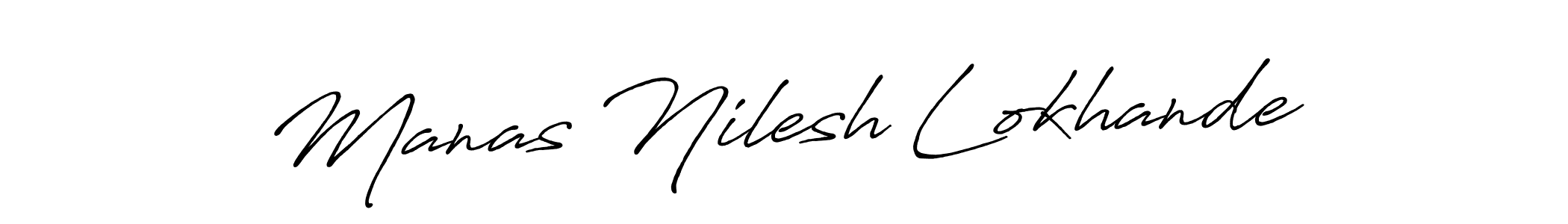 Manas Nilesh Lokhande stylish signature style. Best Handwritten Sign (Antro_Vectra_Bolder) for my name. Handwritten Signature Collection Ideas for my name Manas Nilesh Lokhande. Manas Nilesh Lokhande signature style 7 images and pictures png