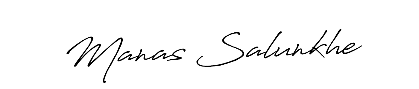 You should practise on your own different ways (Antro_Vectra_Bolder) to write your name (Manas Salunkhe) in signature. don't let someone else do it for you. Manas Salunkhe signature style 7 images and pictures png
