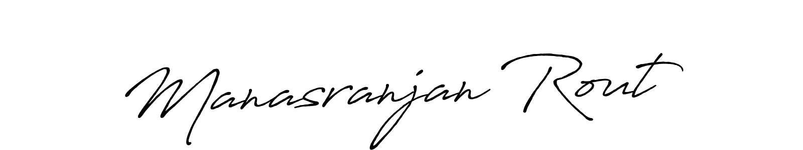 You should practise on your own different ways (Antro_Vectra_Bolder) to write your name (Manasranjan Rout) in signature. don't let someone else do it for you. Manasranjan Rout signature style 7 images and pictures png