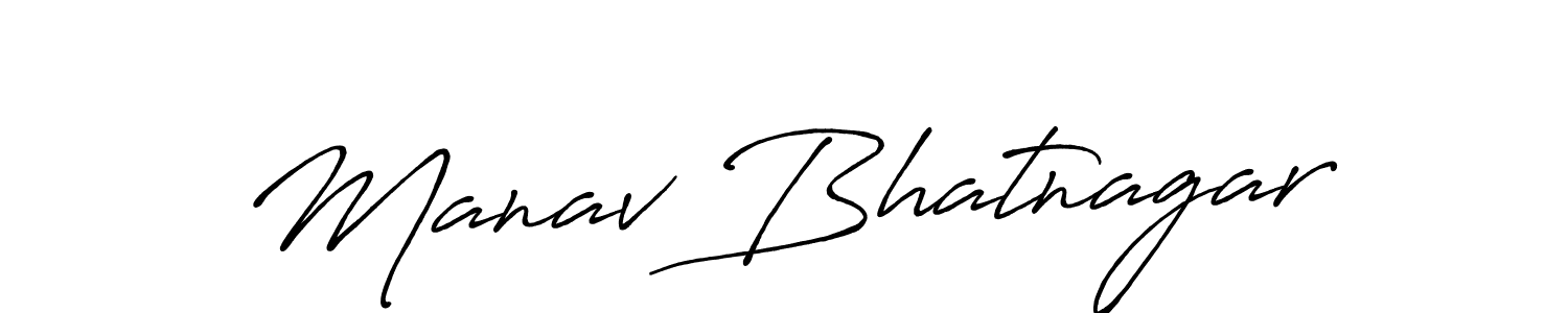 How to make Manav Bhatnagar signature? Antro_Vectra_Bolder is a professional autograph style. Create handwritten signature for Manav Bhatnagar name. Manav Bhatnagar signature style 7 images and pictures png
