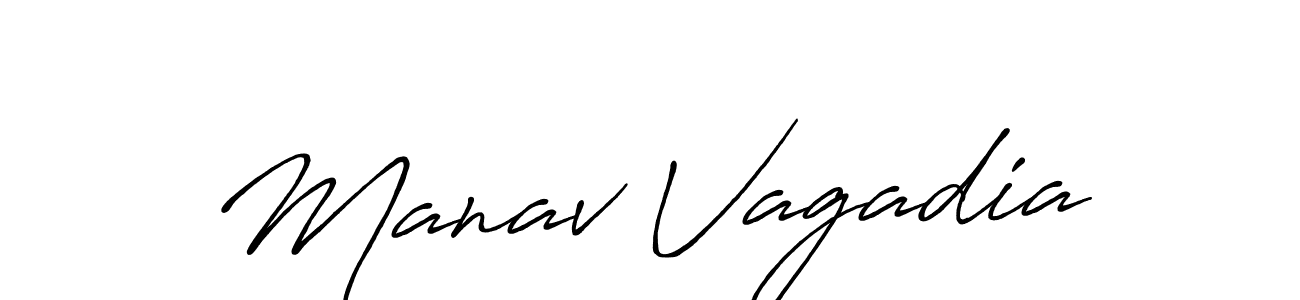 Antro_Vectra_Bolder is a professional signature style that is perfect for those who want to add a touch of class to their signature. It is also a great choice for those who want to make their signature more unique. Get Manav Vagadia name to fancy signature for free. Manav Vagadia signature style 7 images and pictures png