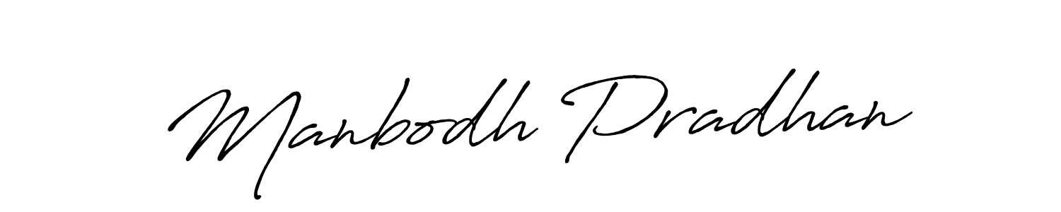 It looks lik you need a new signature style for name Manbodh Pradhan. Design unique handwritten (Antro_Vectra_Bolder) signature with our free signature maker in just a few clicks. Manbodh Pradhan signature style 7 images and pictures png