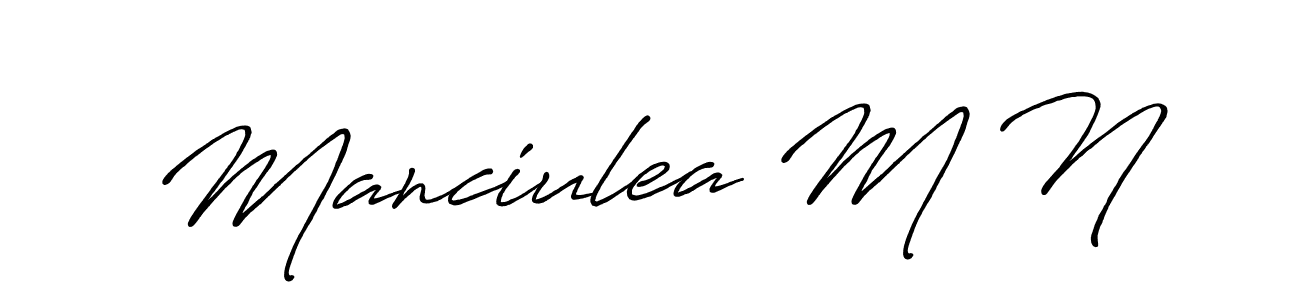 Design your own signature with our free online signature maker. With this signature software, you can create a handwritten (Antro_Vectra_Bolder) signature for name Manciulea M N. Manciulea M N signature style 7 images and pictures png