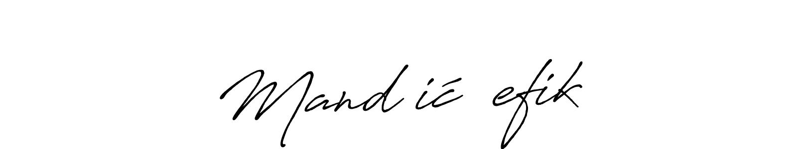 You should practise on your own different ways (Antro_Vectra_Bolder) to write your name (Mandžić Šefik) in signature. don't let someone else do it for you. Mandžić Šefik signature style 7 images and pictures png