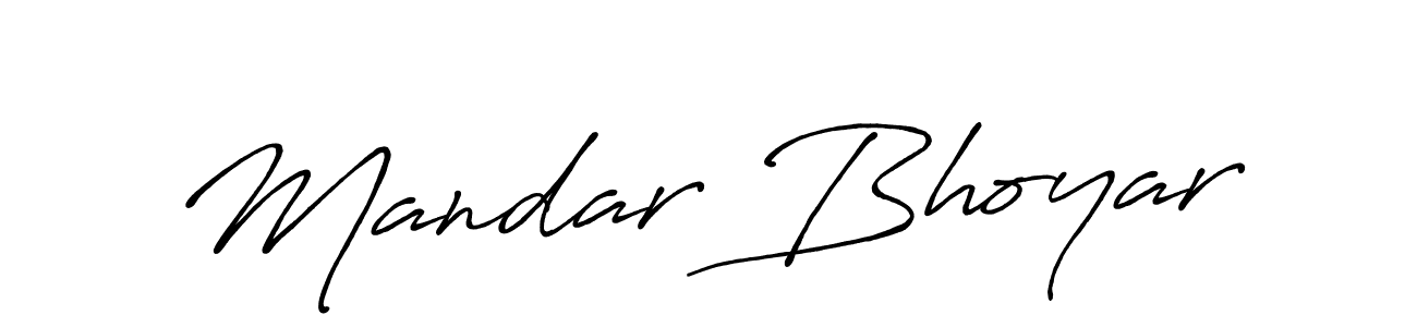 You should practise on your own different ways (Antro_Vectra_Bolder) to write your name (Mandar Bhoyar) in signature. don't let someone else do it for you. Mandar Bhoyar signature style 7 images and pictures png